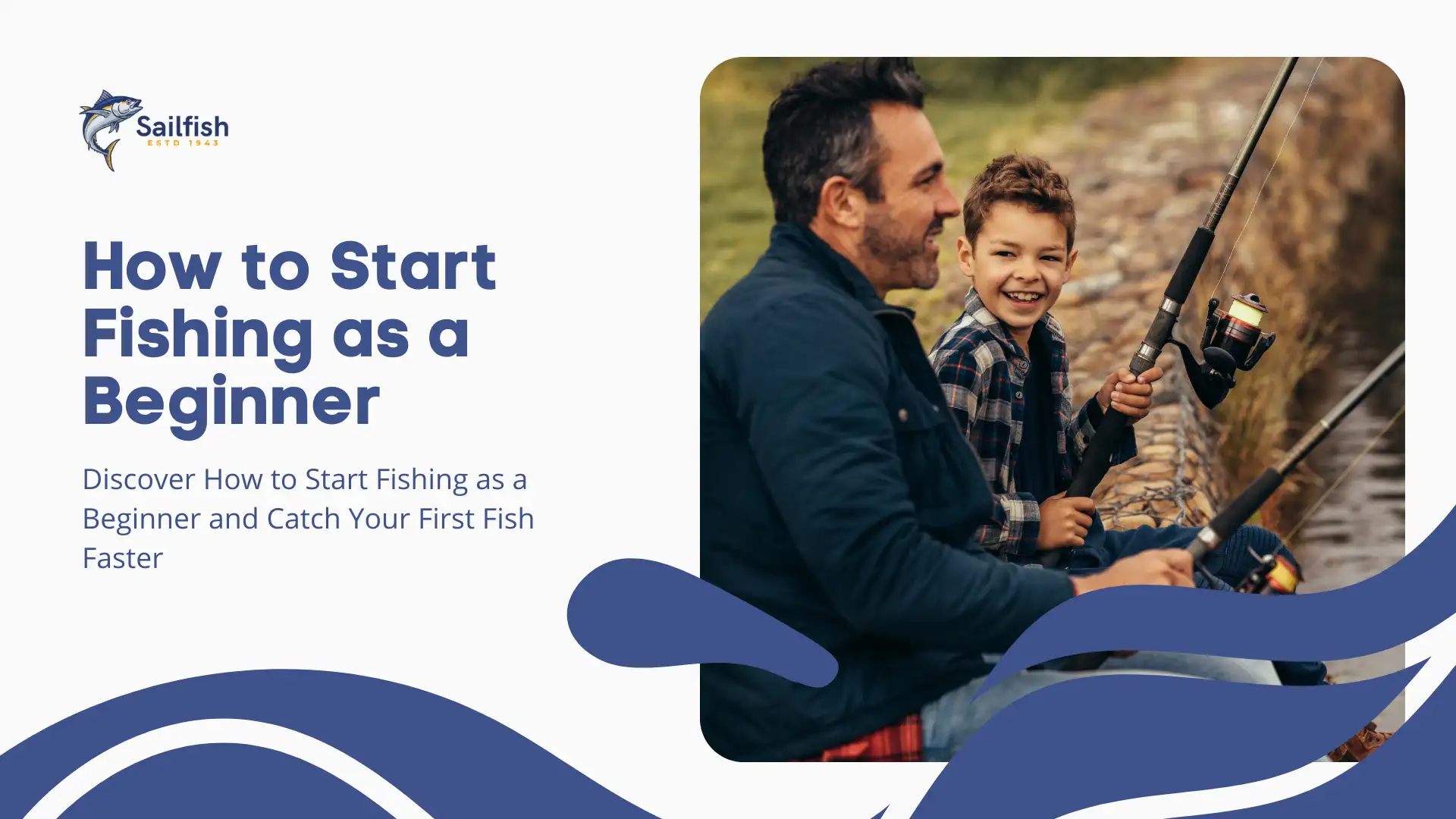 How to Start Fishing as a Beginner and Catch Your First Fish Faster